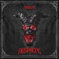 Nosphere - Shadow Slayer