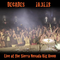 Decades - Live at the Sierra Nevada Big Room (Explicit)