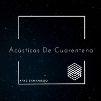 Kryz Samaniego - Acústicas De Cuarentena