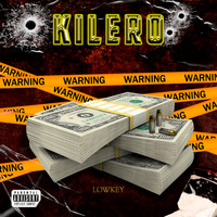 Lowkey Official - Kilero (Explicit)