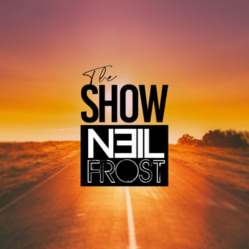 Neil Frost - The Show