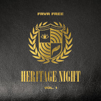 Frvr Free - Heritage Night, Vol. 1