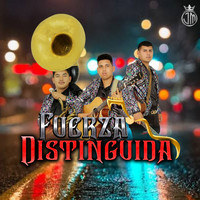 Fuerza Distinguida - En Vivo Deste Tijuana, Vol. 2