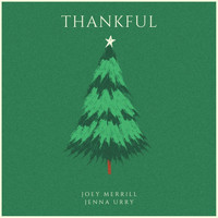Joey Merrill - Thankful (feat. Jenna Urry)