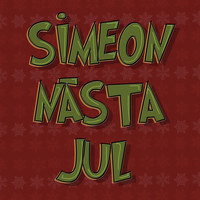Simeon - Nästa Jul