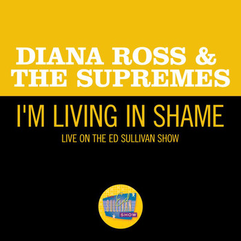 Diana Ross & The Supremes - I'm Livin' In Shame (Live On The Ed Sullivan Show, January 5, 1969)