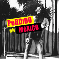 Morey X - Perdido en México