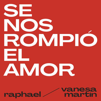 Raphael - Se Nos Rompió El Amor