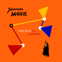 Noertker's Moxie - Tricycle Iii: Leonora