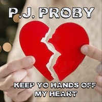 P.J. Proby - Keep Yo Hands off My Heart