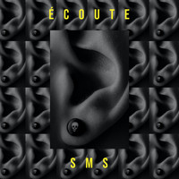 SMS - Écoute (Explicit)