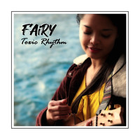 Fairy - Toxic Rhythm