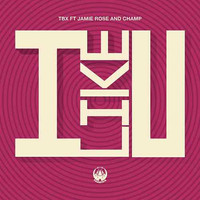 TBX - I Like U (Explicit)