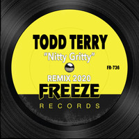 Todd Terry - Nitty Gritty (Remix 2020)