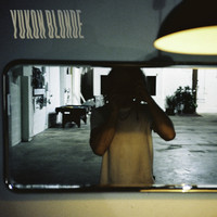 Yukon Blonde - Your Heart's My Home