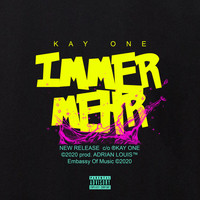 Kay One - Immer Mehr