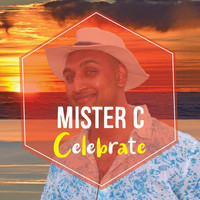 Mister C - Celebrate