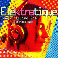 Elektratique - Every Falling Star (Extended Mix)