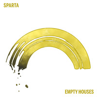 Sparta - Empty Houses (Explicit)