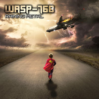 Wasp-76b - Raining Metal