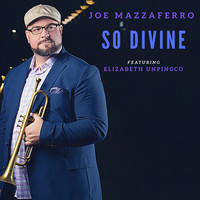 Joe Mazzaferro - So Divine
