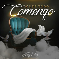 Billy Laboy - Donde Todo Comenzo