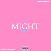 Kredit - MIGHT (Explicit)