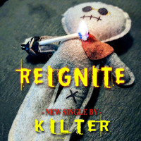 Kilter - Reignite