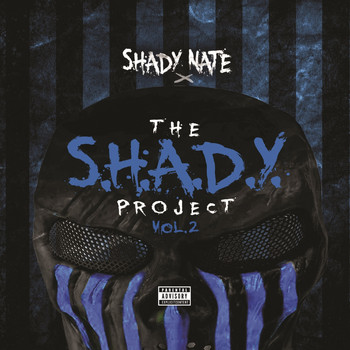 Shady Nate - The S.H.A.D.Y. Project Vol. 2 (Explicit)