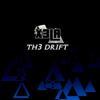 X3LA / - Th3 Drift