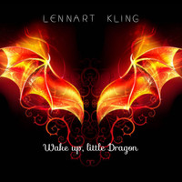 Lennart Kling - Wake Up, Little Dragon