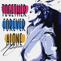 Hideotronic / - Together Forever Alone