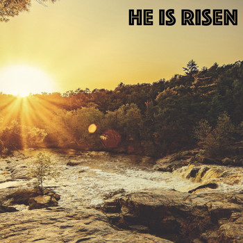Glen Spencer / - He Is Risen