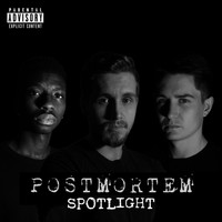 Postmortem - Spotlight (Explicit)