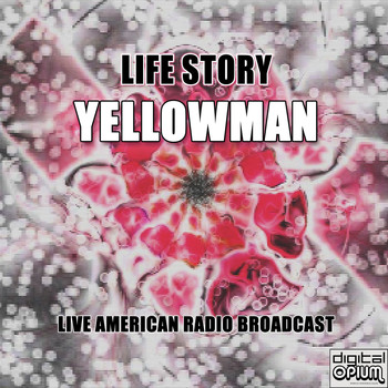 Yellowman - Life Story