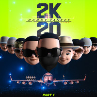 Daddy Yankee - 2K20, Pt. 1 (Live [Explicit])