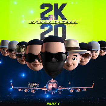 Daddy Yankee - 2K20, Pt. 1 (Live [Explicit])