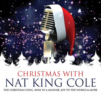 Nat King Cole - Christmas with Nat King Cole