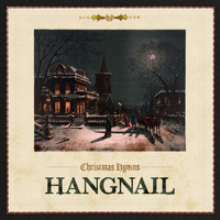 Hangnail - Christmas Hymns