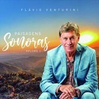 Flávio Venturini - Paisagens Sonoras, Vol. 1