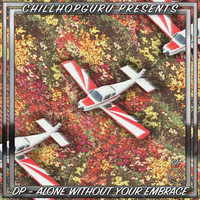 DP - Alone without your embrace