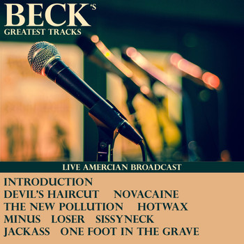 Beck - Beck's Greatest Tracks (Live [Explicit])