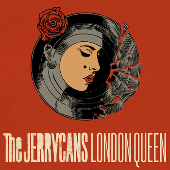 The Jerrycans - London Queen (Explicit)