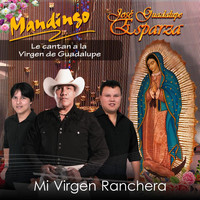 Mandingo - Mi Virgen Ranchera (feat. José Guadalupe Esparza)