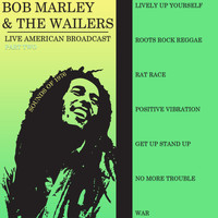 Bob Marley & The Wailers - Live American Broadcast - Part Two (Live)