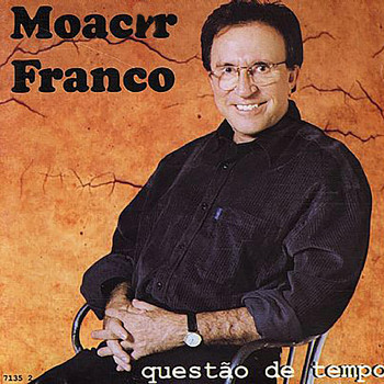 Moacyr Franco - Questão De Tempo