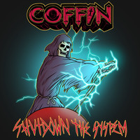 Coffin - Shut Down The System