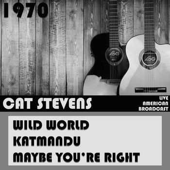 Cat Stevens - 1970 - Live American Broadcast (Live)