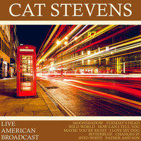 Cat Stevens - Live American Broadcast (Live)