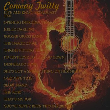 Conway Twitty - Live American Broadcast - 1990 (Live)